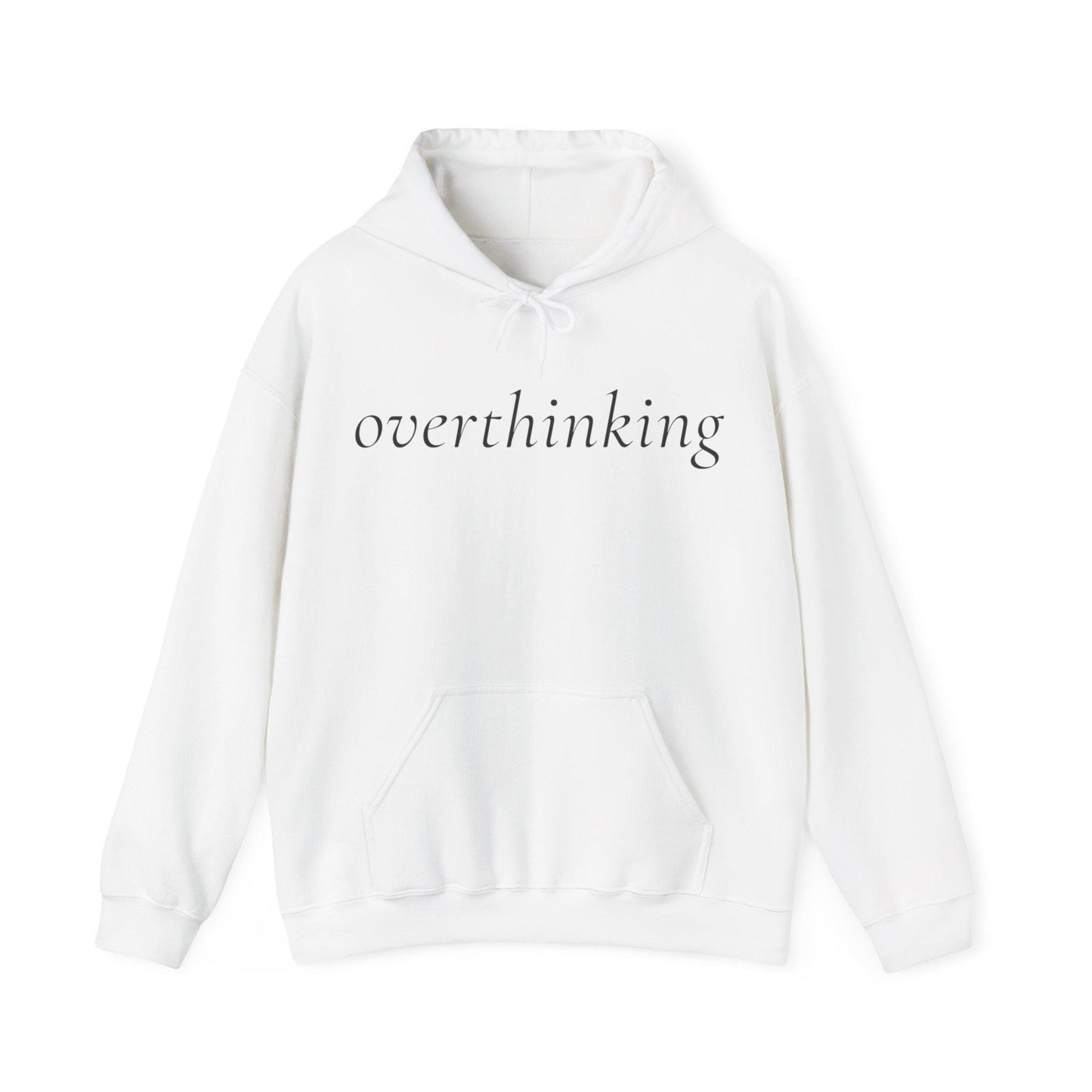 overthinking hoodie