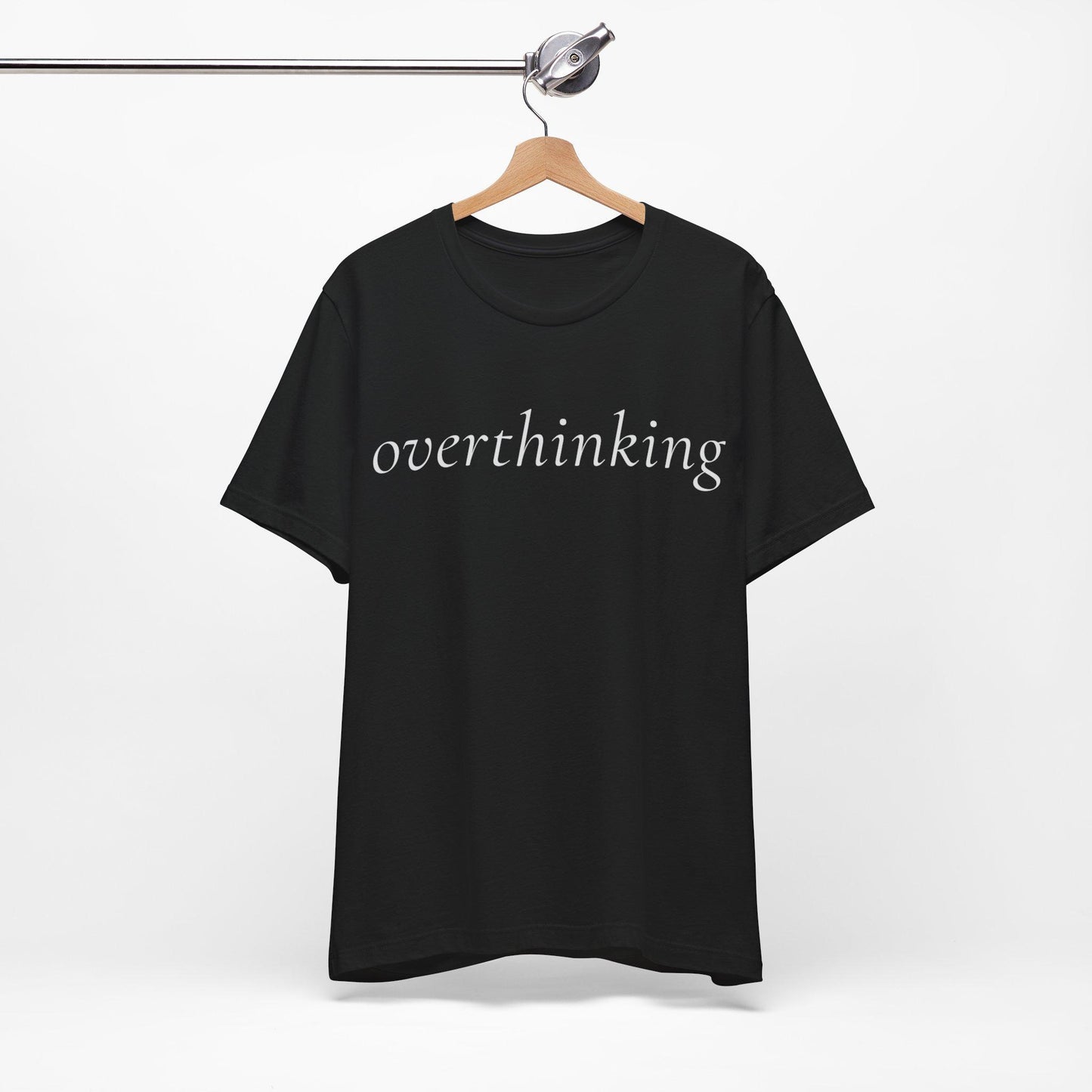 overthinking tee