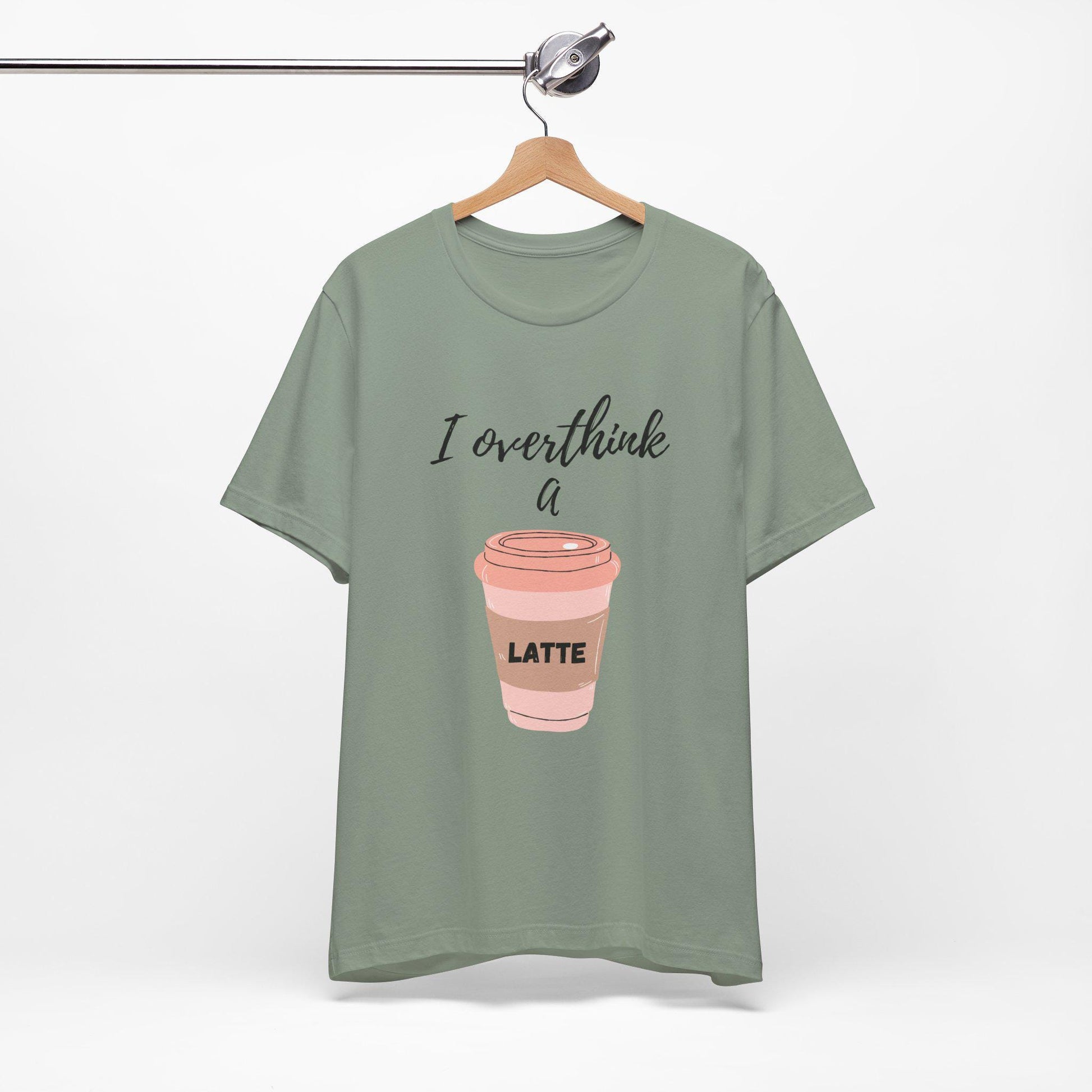 I Overthink a Latte Shirt | Cute Coffee Tee | Illustrated Latte Cup Shirt | Aesthetic Coffee Lover Gift | Funny Cursive Graphic Tee | Unisex